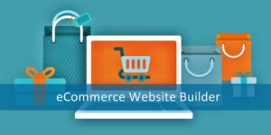 Online Store Using Ecommerce Website Builder Tools To Start Your Business
