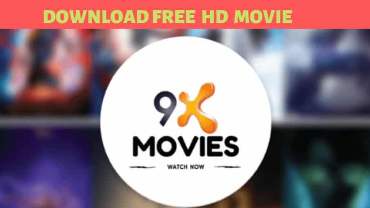9xmovies app, N0.1 Best Quality 9xmovies biz, 9xmovies cards, Is it legal Way