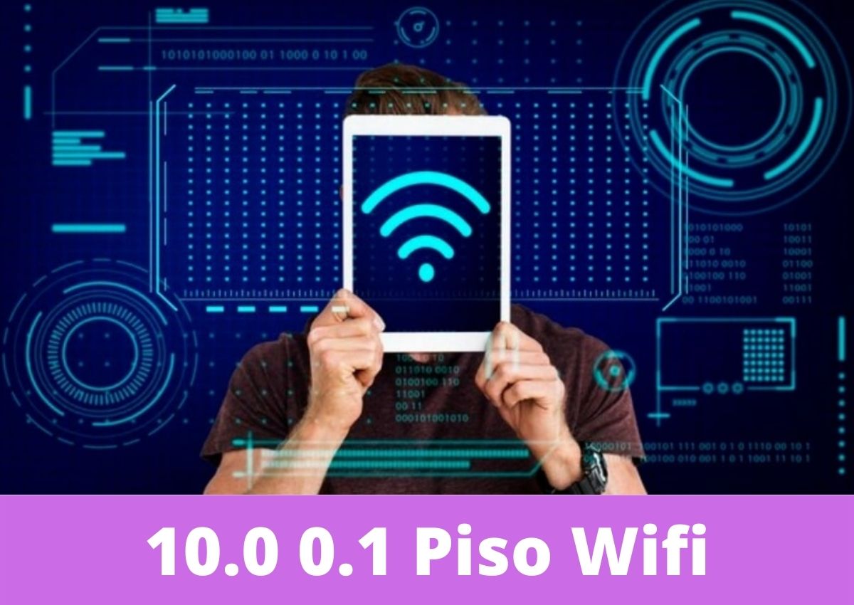 10.0.0.1 Piso WiFi, Pause Time, Logout – Know All Features